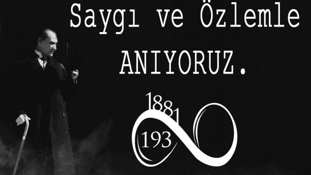 Gazi Mustafa Kemal ATATÜRKü  vefatının 80.yılında rahmet,minnet ve şükranla  anıyoruz.